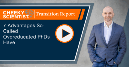 7 Advantages So-Called Overeducated PhDs Have