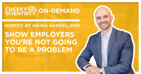 #793 Show Employers You’re Not Going To Be A Problem