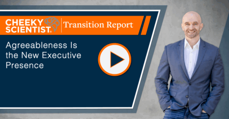 Agreeableness Is the New Executive Presence