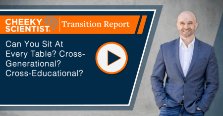 Can You Sit At Every Table? Cross-Generational? Cross-Educational?